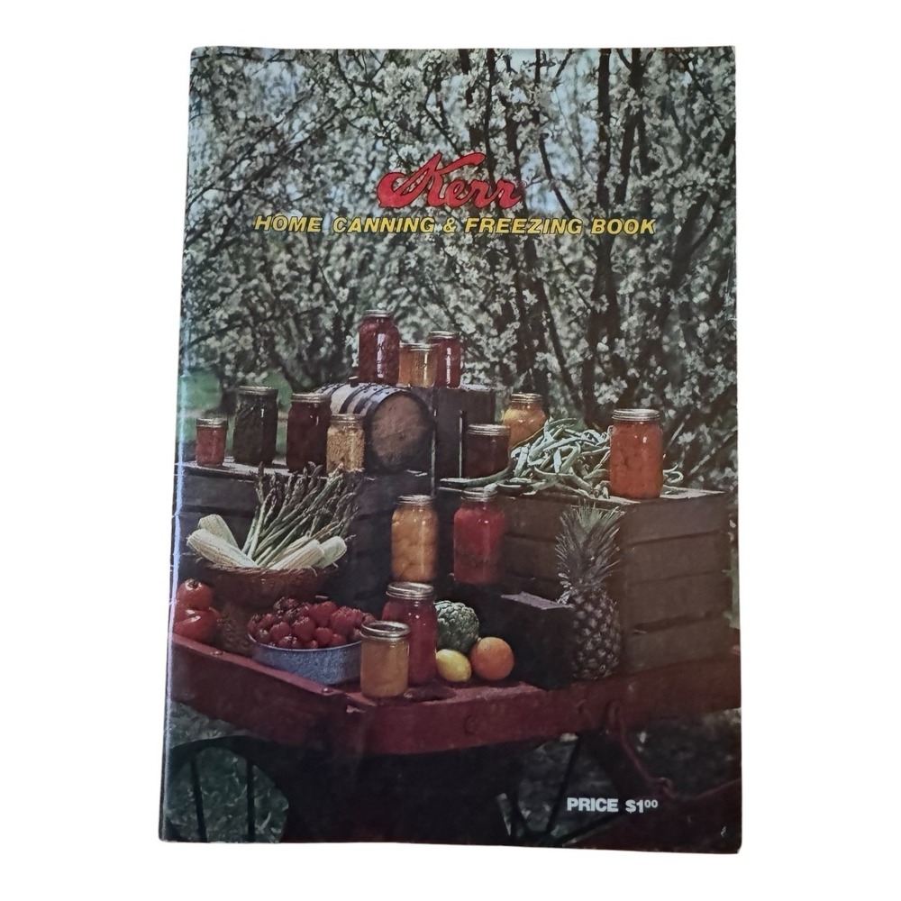 Vintage Kerr Home Canning & Freezing Book Cookbook Recipes Preserving Guide